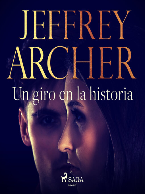 Title details for Un giro en la historia by Jeffrey Archer - Available